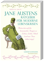 Jane Austens Ratgeber für moderne Lebenskrisen - Cover