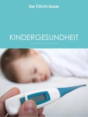 Kindergesundheit (ELTERN Guide) - Cover