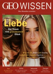 GEO Wissen - Liebe - Der Traum vom gemeinsamen Glück - Cover