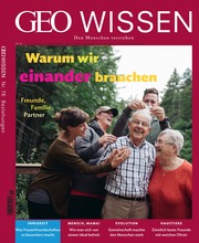 GEO Wissen / GEO Wissen 76/2022 - Warum wir einander brauchen - Cover