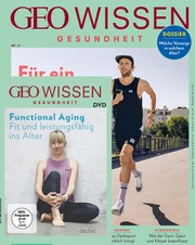 GEO Wissen Gesundheit / GEO Wissen Gesundheit mit DVD 21/22 - Für ein langes, gesundes Leben