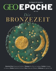 GEO Epoche - Die Bronzezeit - Cover