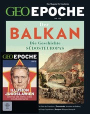 GEO Epoche - Der Balkan - Cover