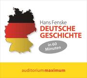 Deutsche Geschichte in 60 Minuten - Cover