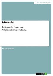 Leitung als Form der Organisationsgestaltung - Cover