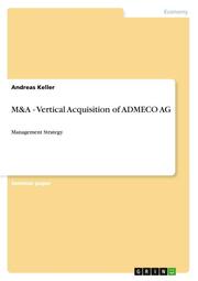 M&A - Vertical Acquisition of ADMECO AG