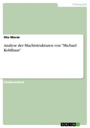 Analyse der Machtstrukturen von 'Michael Kohlhaas' - Cover