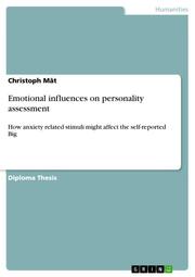 Emotional influences on personality assessment