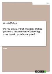 Do you consider that emissions trading provides a viable means of achieving reductions in greenhouse gases?
