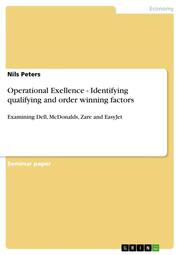 Operational Exellence - Identifying qualifying and order winning factors