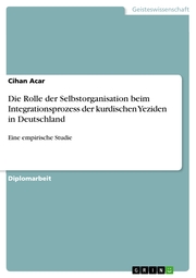 Die Rolle der Selbstorganisation beim Integrationsprozess der kurdischen Yeziden in Deutschland - Cover