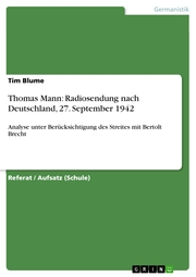 Thomas Mann: Radiosendung nach Deutschland, 27. September 1942