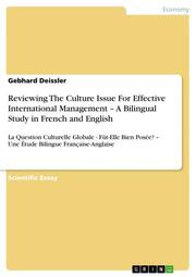 Reviewing The Culture Issue For Effective International Management - A Bilingual Study in French and English
