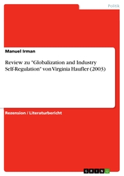 Review zu 'Globalization and Industry Self-Regulation' von Virginia Haufler (2003)