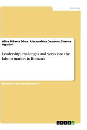 Leadership challenges and ways into the labour market in Romania