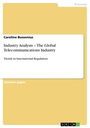 Industry Analysis - The Global Telecommunications Industry - Cover