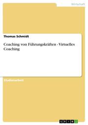 Coaching von Führungskräften - Virtuelles Coaching