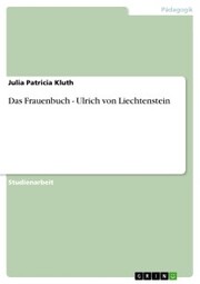 Das Frauenbuch - Ulrich von Liechtenstein - Cover