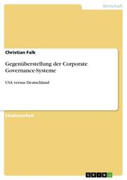 Gegenüberstellung der Corporate Governance-Systeme