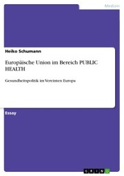 Europäische Union im Bereich PUBLIC HEALTH - Cover
