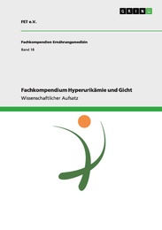 Fachkompendium Hyperurikämie und Gicht