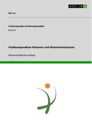 Fachkompendium Histamin und Histaminintoleranz
