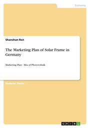 The Marketing Plan of Solar Frame in Germany