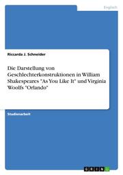 Die Darstellung von Geschlechterkonstruktionen in William Shakespeares 'As You L