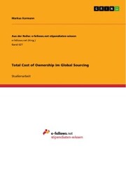 Total Cost of Ownership im Global Sourcing