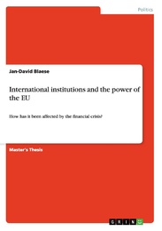 Power Shift, the Financial Crisis and the European Union