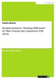 Bookpresentation: 'Slumdog Millionaire' by Vikas Swarup and comparison with movie