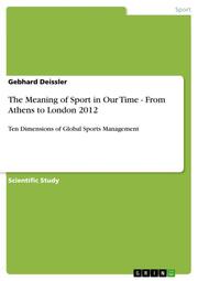 The Meaning of Sport in Our Time - From Athens to London 2012 - Cover