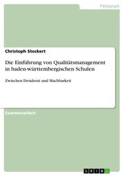Die Einführung von Qualitätsmanagement in baden-württembergischen Schulen
