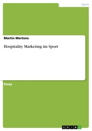 Hospitality Marketing im Sport