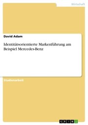 Identitätsorientierte Markenführung am Beispiel Mercedes-Benz - Cover