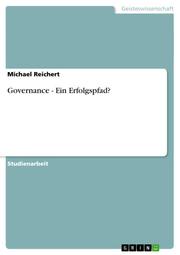 Governance - Ein Erfolgspfad?