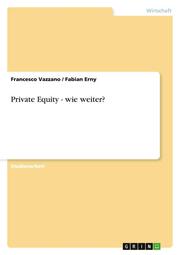 Private Equity - wie weiter?