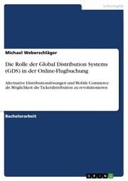 Die Rolle der Global Distribution Systems (GDS) in der Online-Flugbuchung - Cover