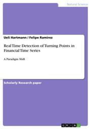 Real Time Detection of Turning Points in Financial Time Series