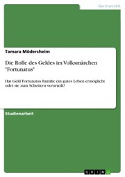 Die Rolle des Geldes im Volksmärchen 'Fortunatus' - Cover