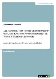 Die Märchen Vom Fischer und seiner Frau und Der Kreis der Neunundneunzig im Werte & Normen-Unterricht