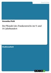 Der Wandel des Frankenreichs im 9. und 10. Jahrhundert - Cover
