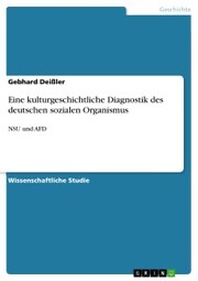 Eine kulturgeschichtliche Diagnostik des deutschen sozialen Organismus - Cover
