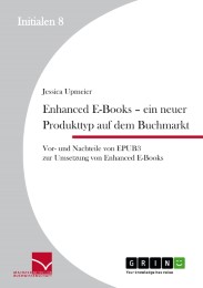 Enhanced E-Books - Ein neuer Produkttyp auf dem Buchmarkt