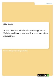 Attraction and destination management. Dublin and its events and festivals as visitor attractions - Cover