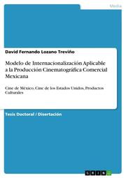 Modelo de Internacionalización Aplicable a la Producción Cinematográfica Comerci