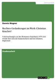 Rechtes Gedankengut im Werk Christian Krachts?