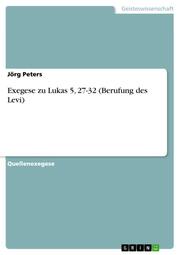Exegese zu Lukas 5,27-32 (Berufung des Levi) - Cover