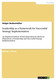 Leadership as a Framework for Successful Strategy Implementation