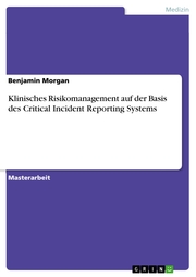Klinisches Risikomanagement auf der Basis des Critical Incident Reporting Systems - Cover